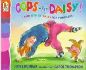 Beispielbild fr Oops-A-Daisy!: and Other Tales for Toddlers zum Verkauf von Eatons Books and Crafts