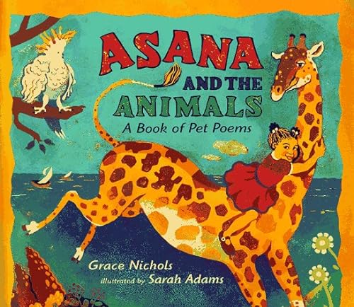 Imagen de archivo de Asana and the Animals: A Book of Pet Poems a la venta por ThriftBooks-Dallas