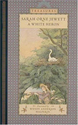 9780763602055: A White Heron (Candlewick Treasures)