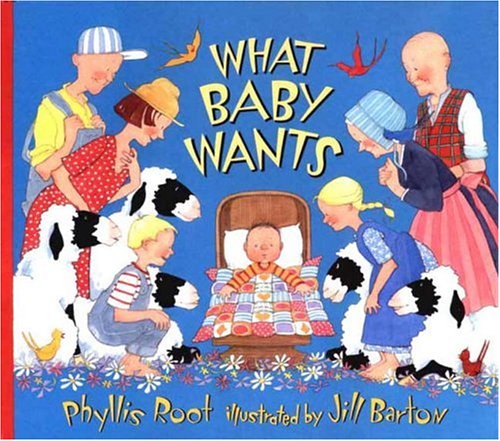 9780763602079: What Baby Wants