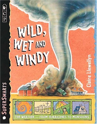 Imagen de archivo de Wild, Wet and Windy a la venta por Better World Books