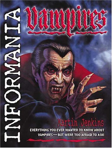 Beispielbild fr Informania: Vampires zum Verkauf von Go4Books