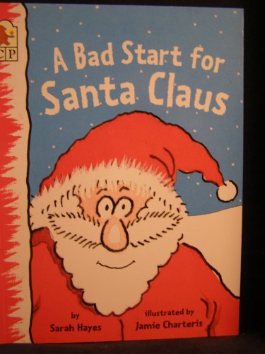 Imagen de archivo de A Bad Start for Santa Claus a la venta por SecondSale