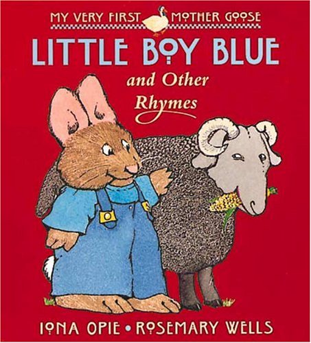 Beispielbild fr Little Boy Blue: and Other Rhymes (My Very First Mother Goose) zum Verkauf von SecondSale