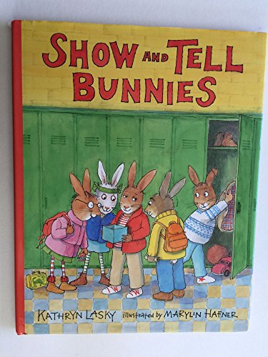 Stock image for SHOW AND TELL BUNNIES for sale by Columbia Books, ABAA/ILAB, MWABA