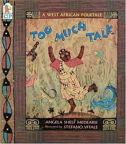 9780763603984: Too Much Talk: A West African Folktale