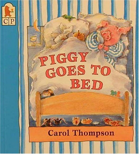 9780763604288: Piggy Goes to Bed