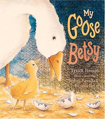 9780763604493: My Goose Betsy