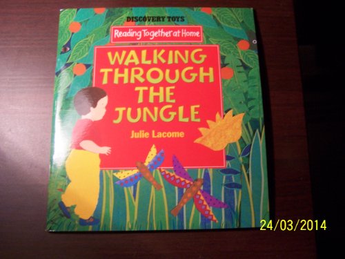 Imagen de archivo de Walking Through The Jungle (Reading Together at Home) a la venta por Better World Books