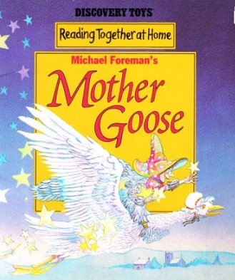 9780763605254: Michael Foreman's Mother Goose (Reading together at home)