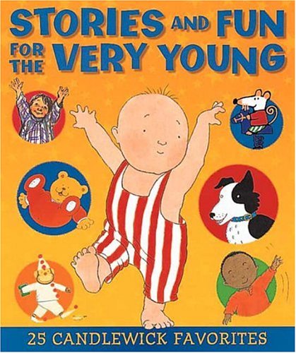 Stock image for Stories and Fun for the Very Young for sale by Better World Books