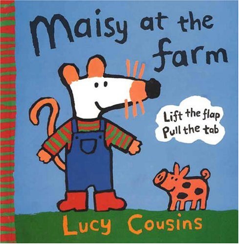 Maisy at the Farm (9780763605766) by Cousins, Lucy