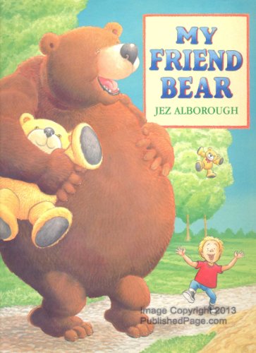 My Friend Bear (Eddy & the Bear) (9780763605834) by Alborough, Jez