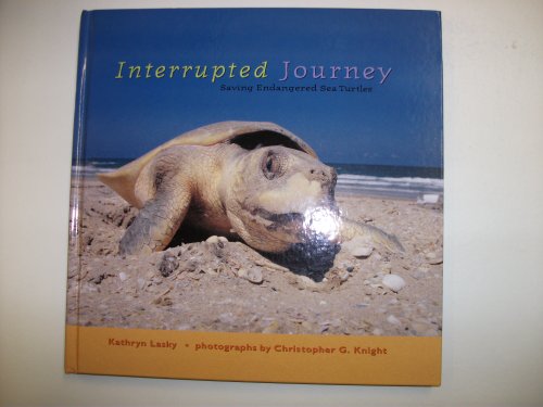9780763606350: Interrupted Journey: Saving Endangered Sea Turtles