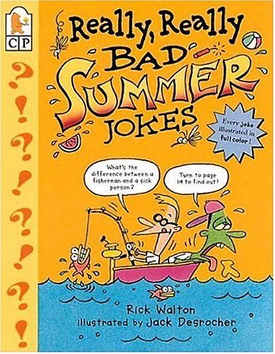 Beispielbild fr Really, Really Bad Summer Jokes zum Verkauf von Once Upon A Time Books