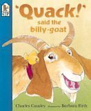 Stock image for Quack!" Said the Billy-Goat for sale by Better World Books