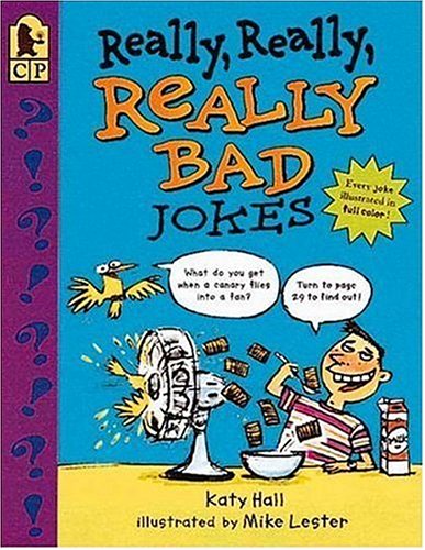 Really, Really, Really Bad Jokes (9780763606954) by Hall, Katy