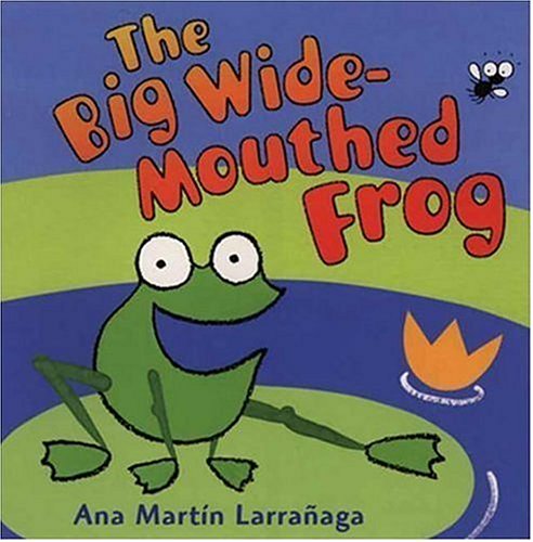 9780763608071: The Big Wide-Mouthed Frog: A Traditional Tale