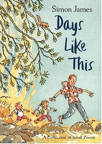 Beispielbild fr Days Like This : A Collection of Small Poems zum Verkauf von Better World Books