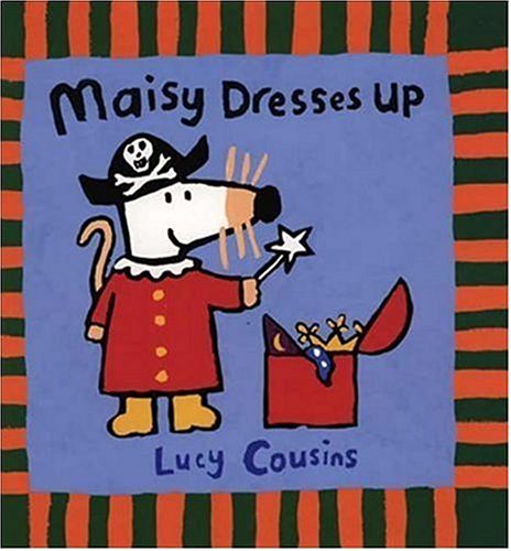 Stock image for Maisy Dresses Up for sale by Better World Books