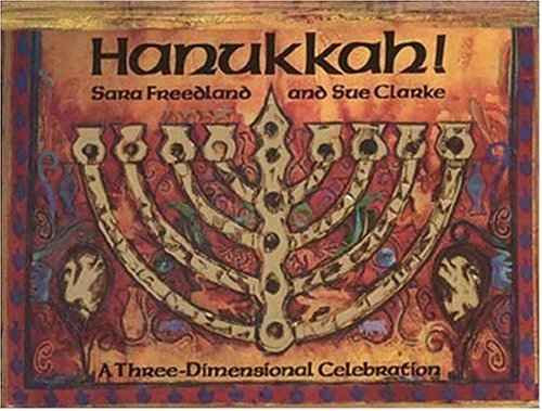 Imagen de archivo de Hanukkah! A Three-Dimensional Celebration. a la venta por Henry Hollander, Bookseller