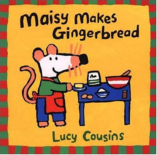 Stock image for Maisy Makes Gingerbread for sale by Ergodebooks