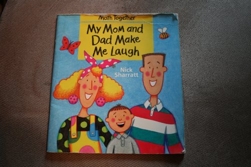 9780763609511: My Mom and Dad Make Me Laugh (Math Together)