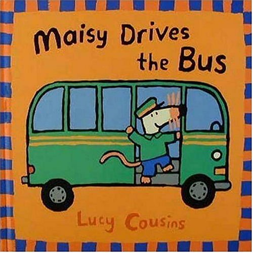 9780763610838: Maisy Drives the Bus