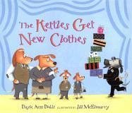 Beispielbild fr The Kettles Get New Clothes zum Verkauf von Better World Books