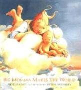 Big Momma Makes the World (BOSTON GLOBEHORN BOOK AWARD)