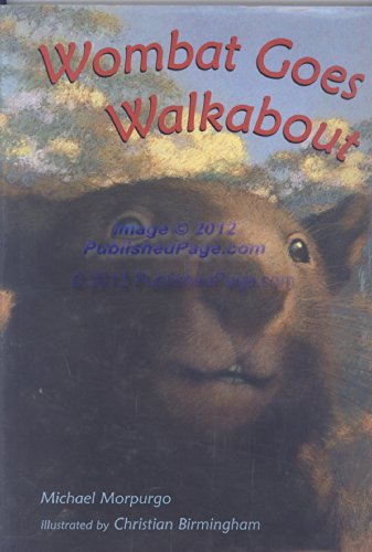 9780763611682: Wombat Goes Walkabout