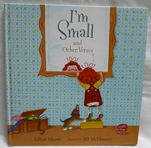 Stock image for I'm Small and Other Verses for sale by Better World Books