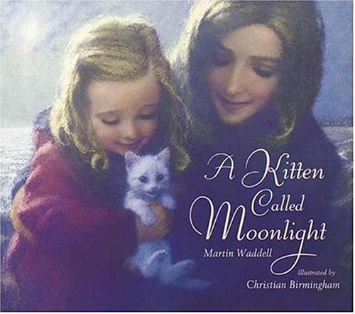 9780763611767: A Kitten Called Moonlight