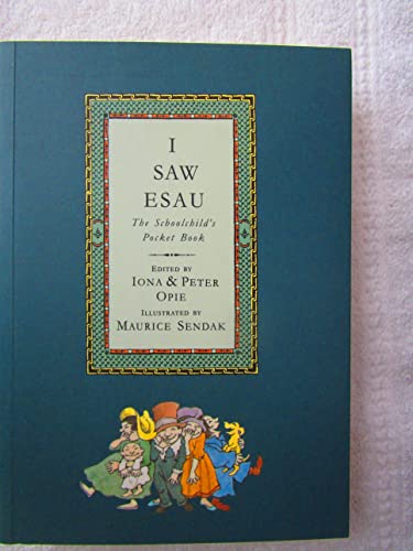 Imagen de archivo de I Saw Esau: The Schoolchild's Pocket Book a la venta por Wonder Book
