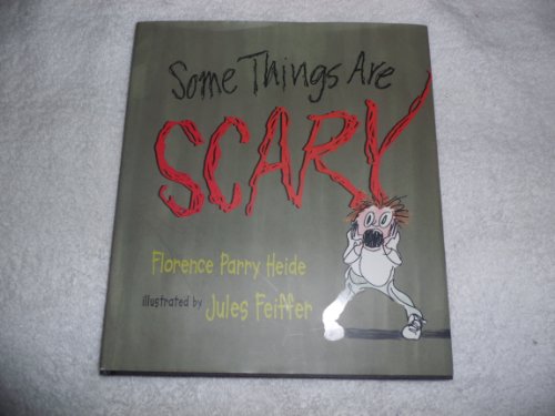 Some Things Are Scary (9780763612221) by Heide, Florence Parry