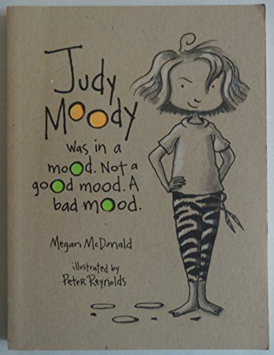 Beispielbild fr Judy Moody Was in a Mood. Not a Good Mood. A Bad Mood. zum Verkauf von Faith In Print