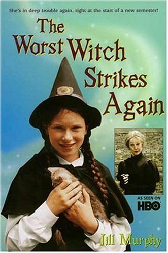 9780763612559: The Worst Witch Strikes Again