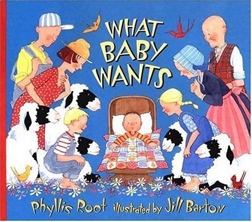 Beispielbild fr What Baby Wants zum Verkauf von Wonder Book