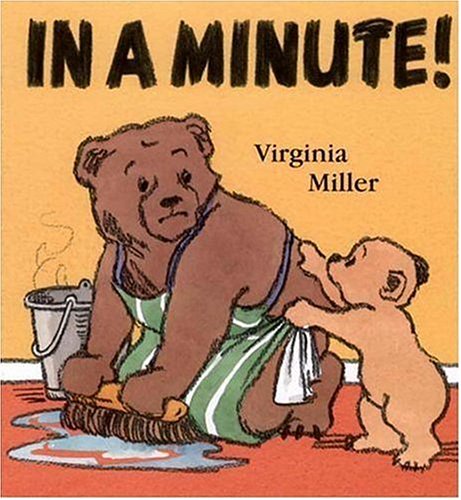 In a Minute! (George and Ba) (9780763612702) by Miller, Virginia