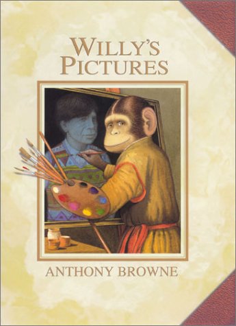 Willy's Pictures (9780763613235) by Browne, Anthony