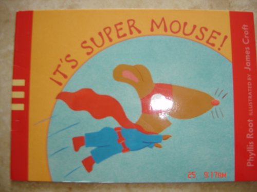 Beispielbild fr It's Super Mouse zum Verkauf von Jenson Books Inc