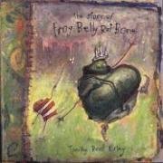 Beispielbild fr The Story of Frog Belly Rat Bone zum Verkauf von Better World Books
