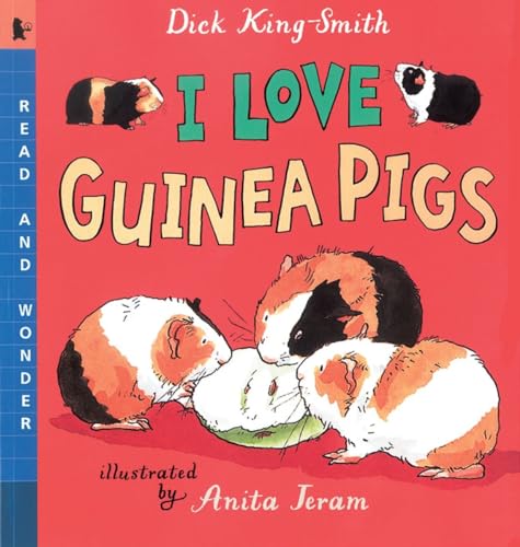 9780763614355: I Love Guinea Pigs: Read and Wonder
