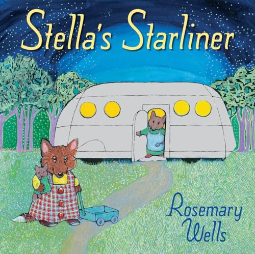 Stella's Starliner (9780763614959) by Wells, Rosemary