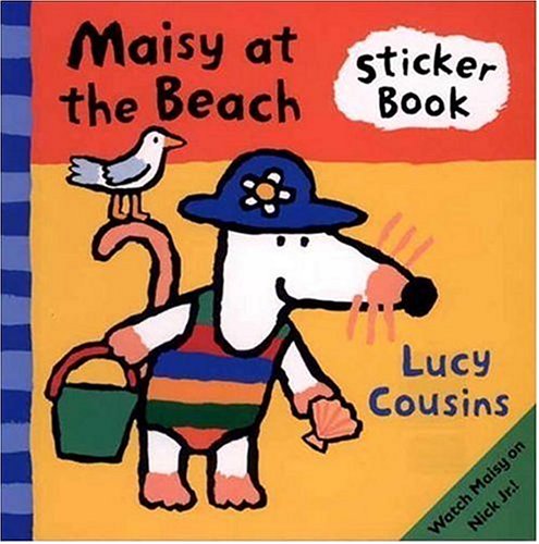 Maisy at the Beach: A Sticker Book (9780763615048) by Cousins, Lucy