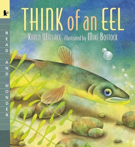 9780763615222: Think of an Eel: Read and Wonder