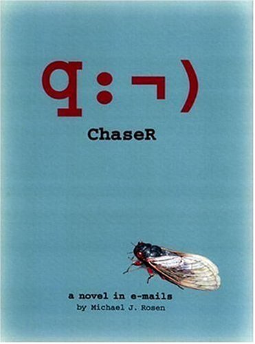 ChaseR A novel in e-mails