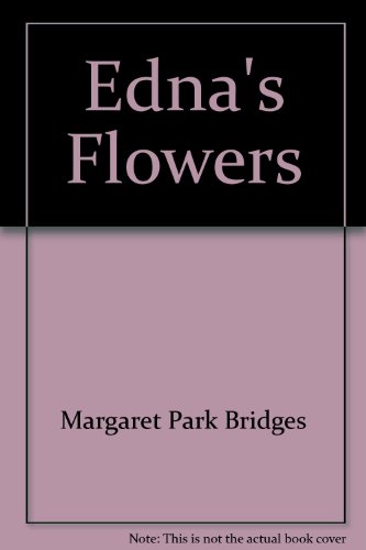 9780763615604: Edna's Flowers