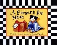 Imagen de archivo de A Present for Mom a la venta por Better World Books: West