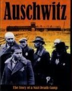 Stock image for Auschwitz: The Story of a Nazi Death Camp (Watts Nonfiction) for sale by Wonder Book